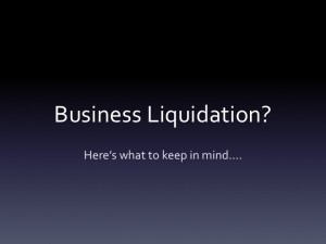 Business Liquidation or Company Liquidation slide show